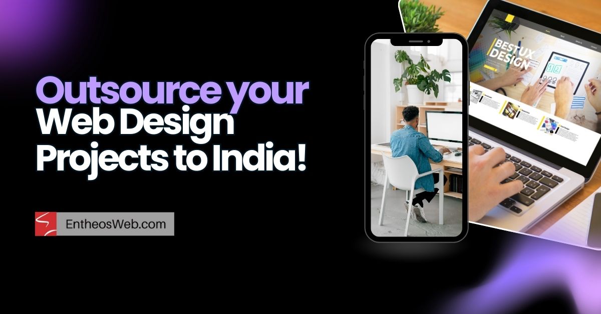 Outsource your Web Design Projects to India!