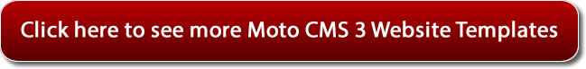 Click here to see more moto cms templates