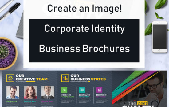 Create an image! Corporate Identity Business Brochures