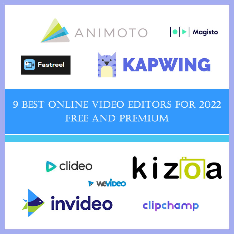 9 Best Free Online Video Editors for 2022 - Free and Premium