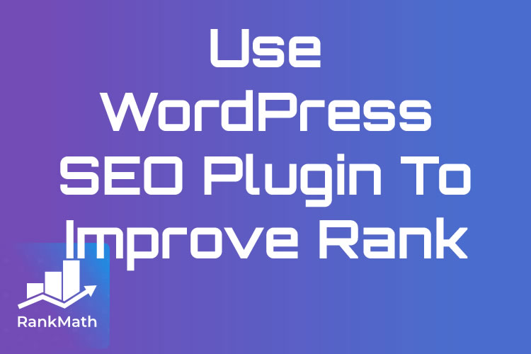 Use wordpress seo plugin to improve rank use wordpress seo plugin to improve rank