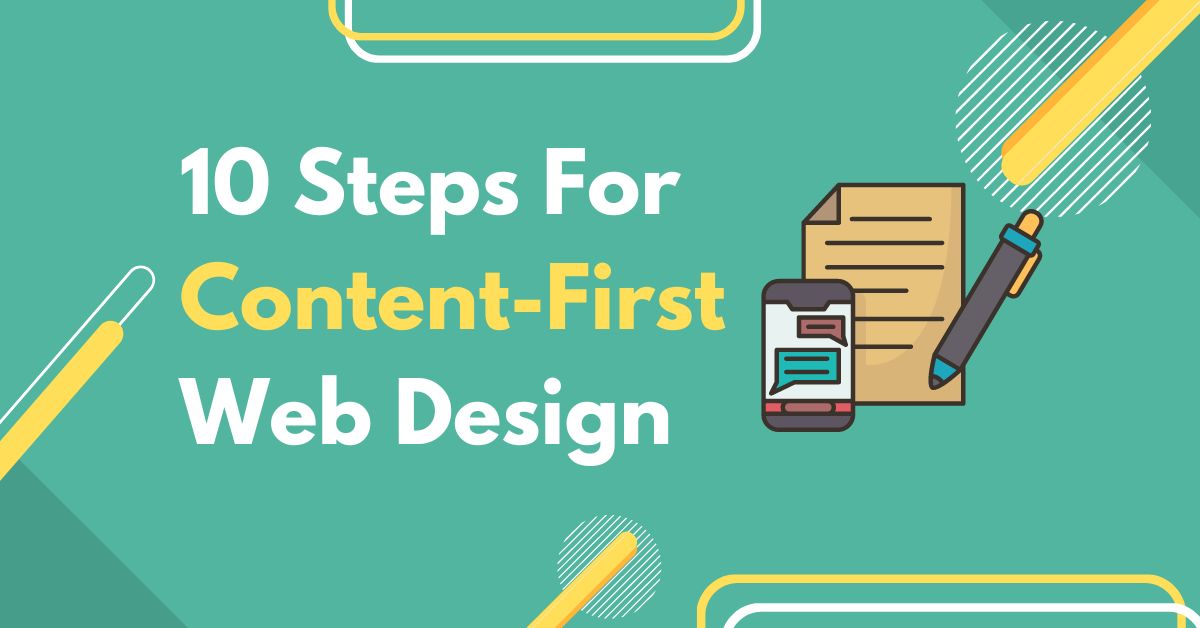 By starting with the content and adding value around it, you can create a website optimized for search engines and users.  Here are 10 steps for successful content-first web design