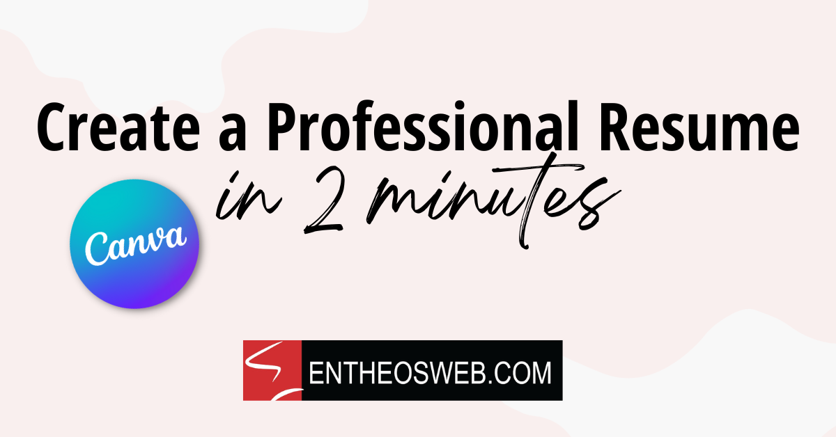 Create a professional resume using canva resume tutorial by entheosweb