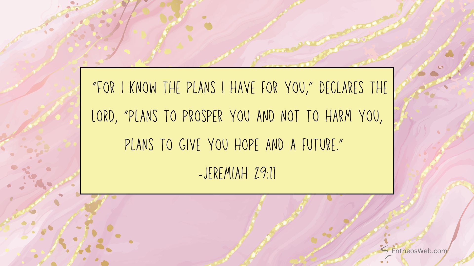 Pink gold christian desktop wallpaper designed by entheosweb | christian desktop wallpaper with encouraging bible verses | entheosweb Bible verse jeremiah 2911 quote on a pale yellow panel over a pink marble background with gold accents Pink gold christian desktop wallpaper designed by entheosweb