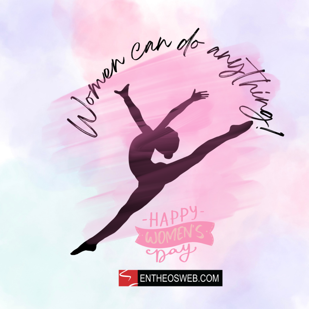 Women can do anything happy women's Day