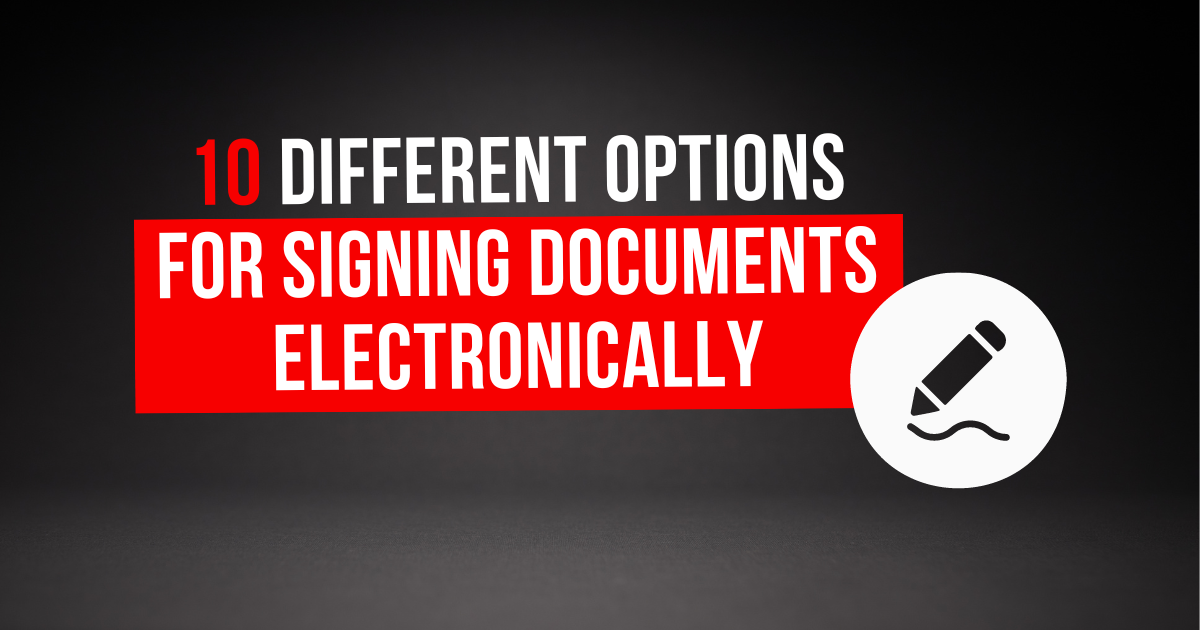 Different options for signing documents electronically different options for signing documents electronically