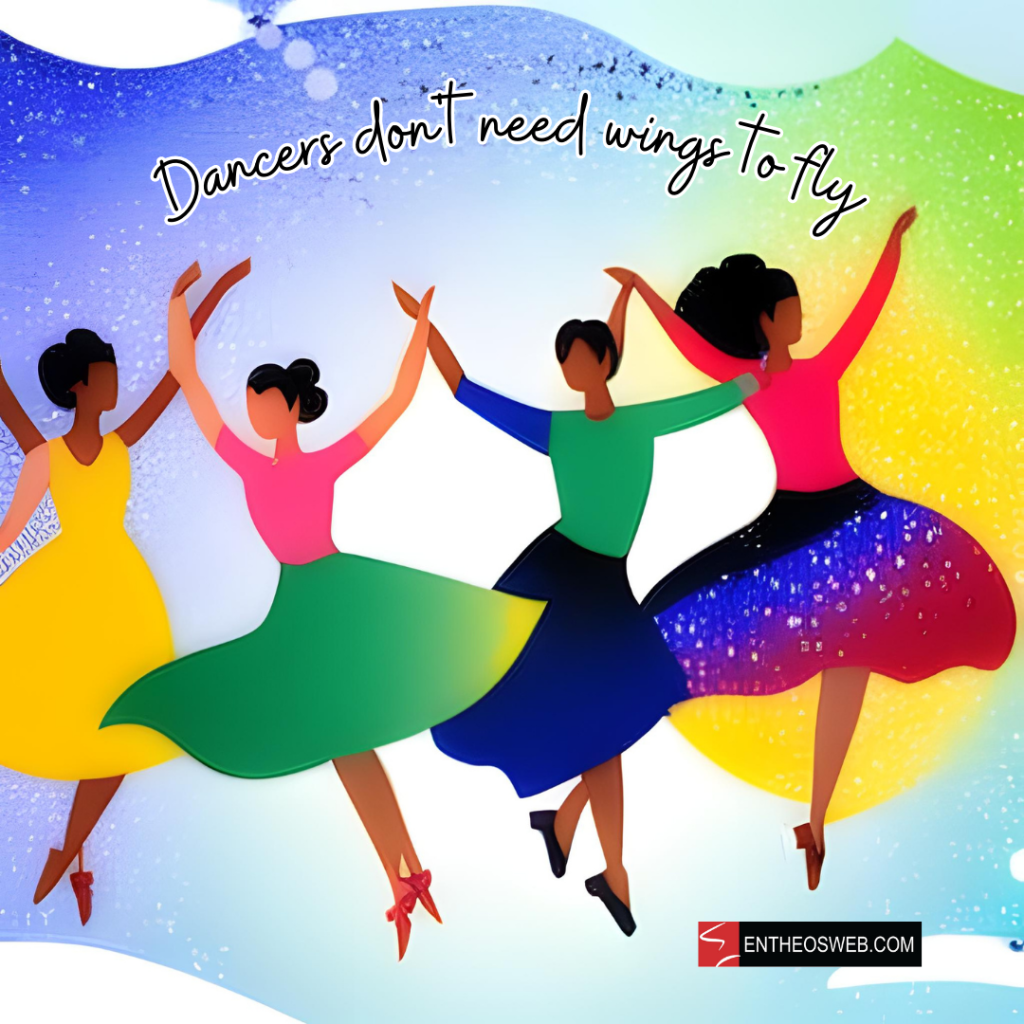 Dancers don't need wings to fly