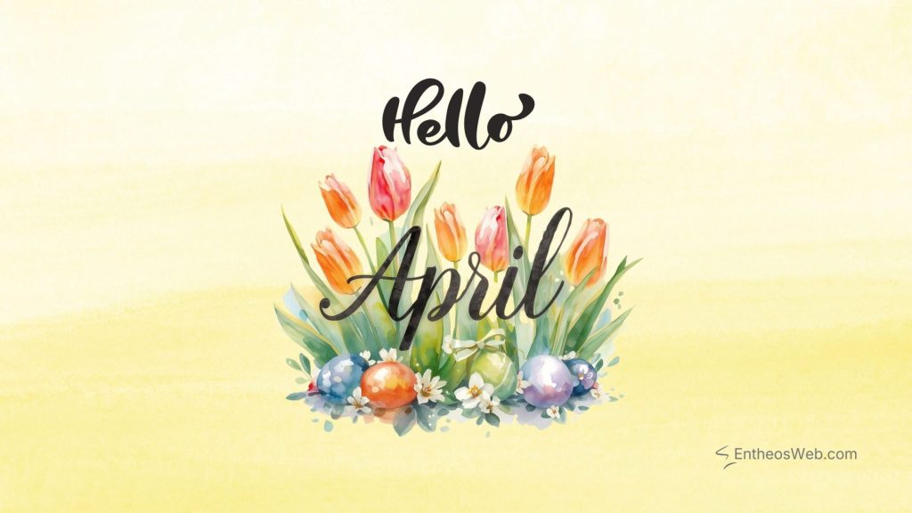 Hello april desktop wallpaper tulips and easter