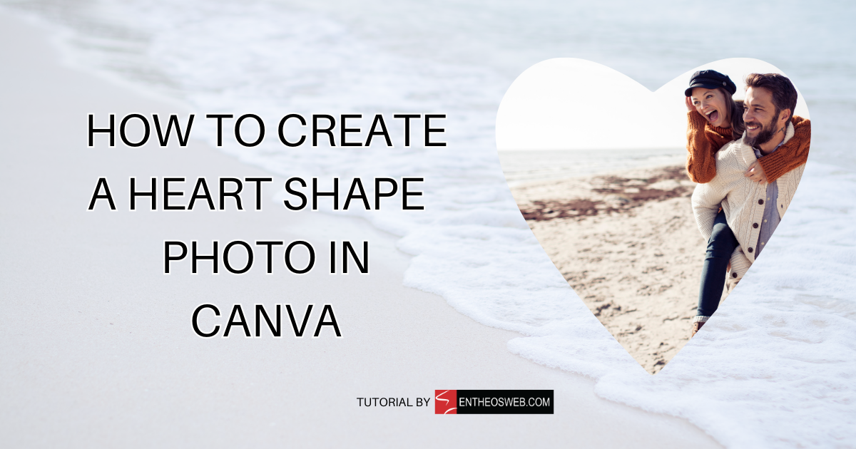 How to create a heart shape photo in canva how to create a heart shape photo in canva