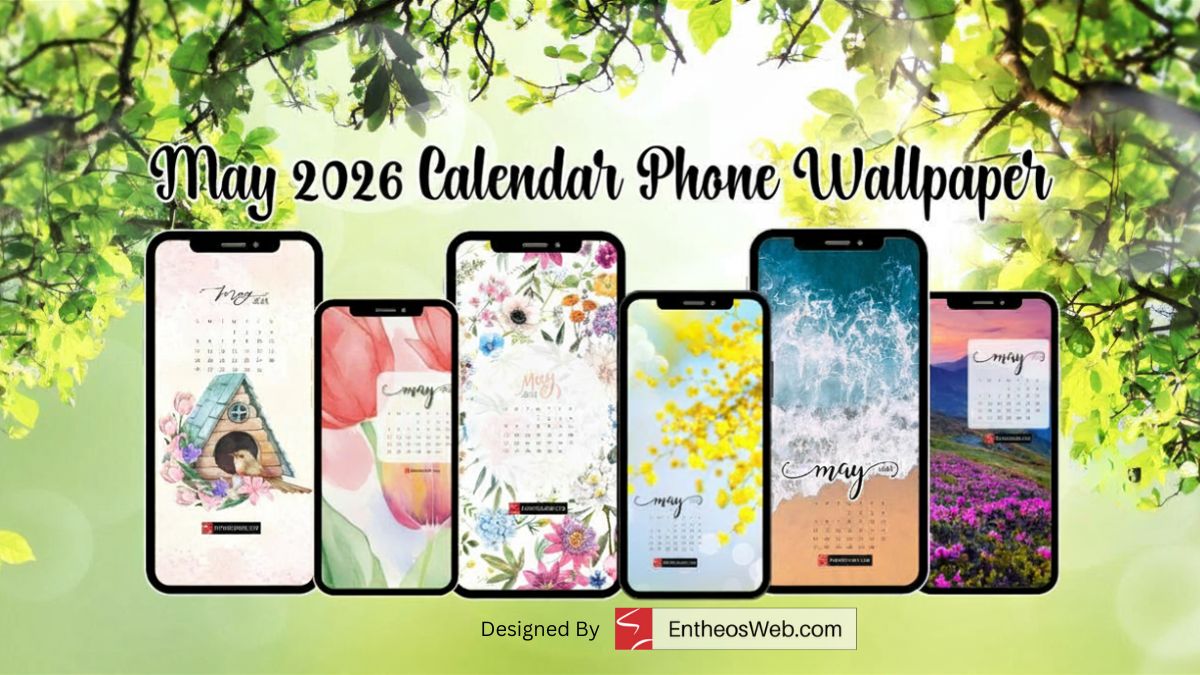 Promotional banner showing six smartphones displaying may 2026 calendar wallpaper designs on a green leafy background May 2026 calendar phone wallpaper