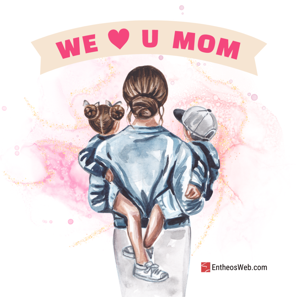 We love you mom