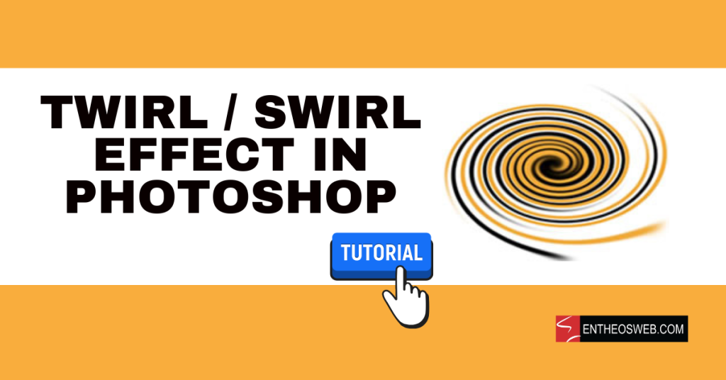 Twirl Swirl Effect in Photoshop | Twirl Swirl Effect in Photoshop | Entheosweb Twirl swirl effect in photoshop