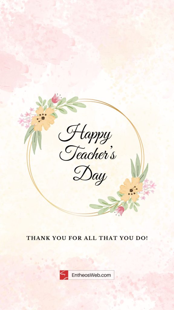 Happy Teachers Day 10 | Happy Teachers Day Wishes | Entheosweb Happy teacher's Day - Thank you for all that you do!