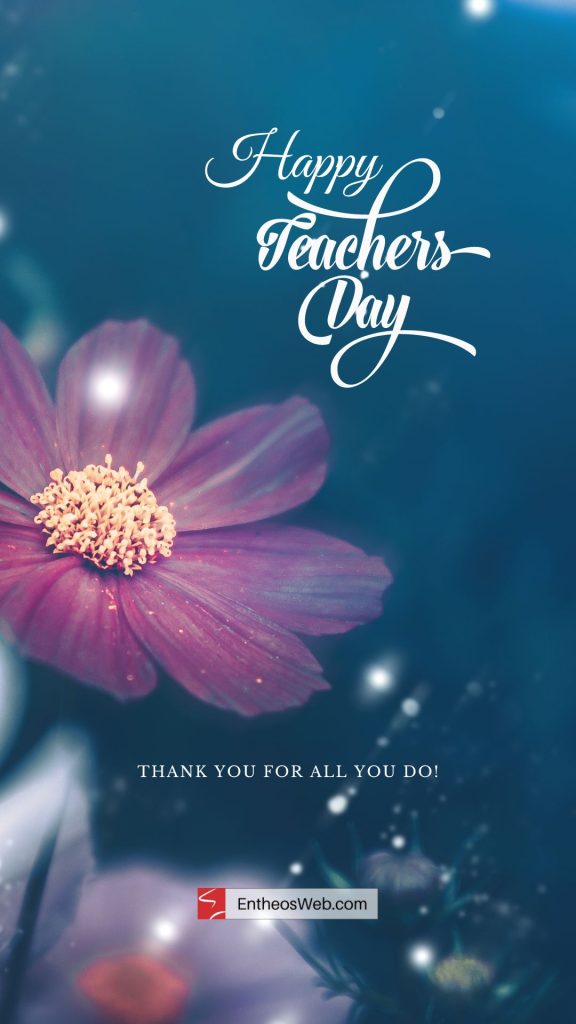 Happy Teachers Day 21 | Happy Teachers Day Wishes | Entheosweb Happy teacher's Day - Thank you for all you do!