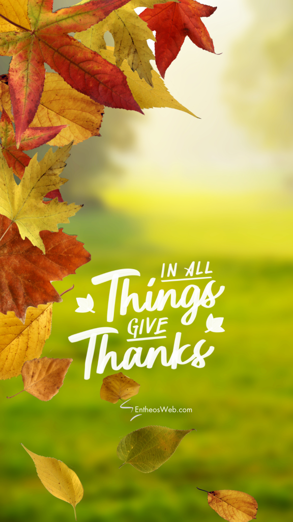 Thanksgiving Phone Wallpapers & Screensavers » EntheosWeb