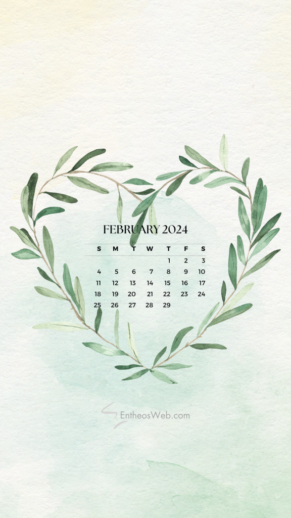 February 2024 phone wallpaper calendar by entheosweb leaf heart
