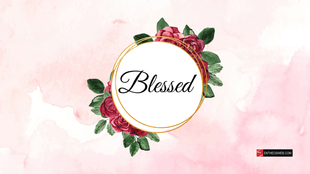 Blessed desktop wallpaper