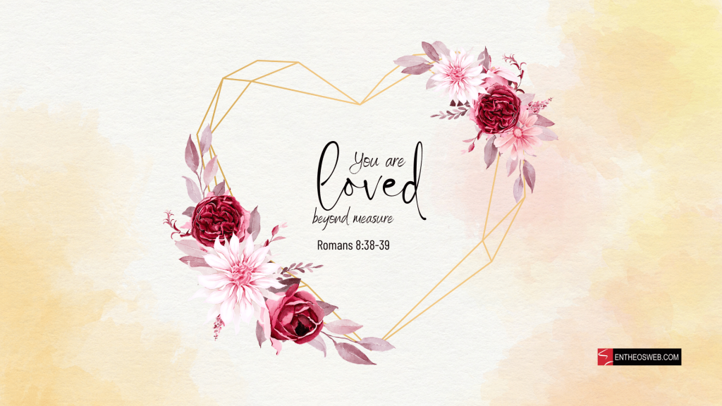 Christian desktop wallpaper   you are loved beyond measure