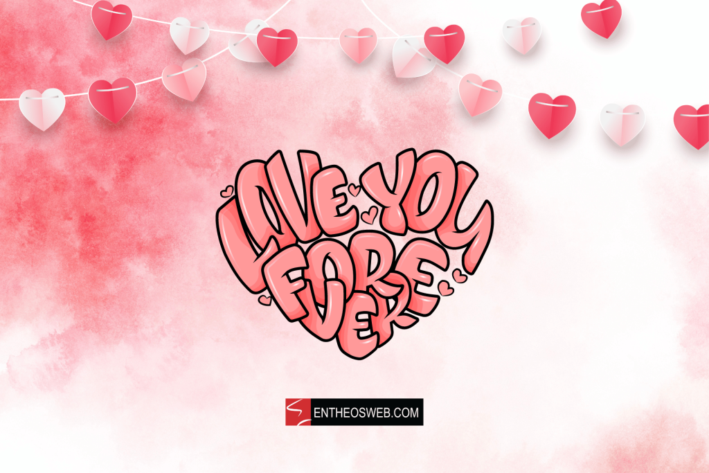 Valentines day card   love you forever