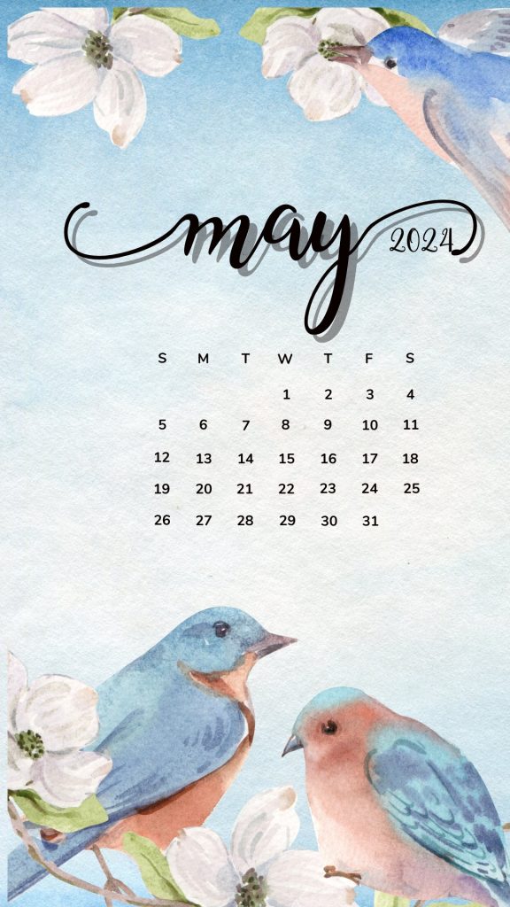 Birds may 2024 phone wallpaper calendar
