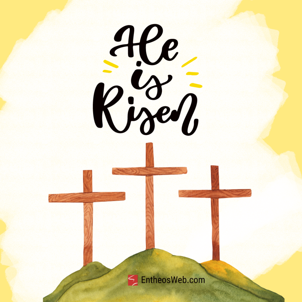 He is risen