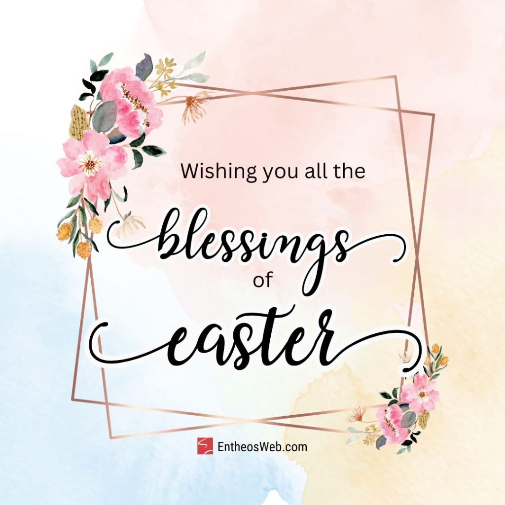 Wishing you all the blessings of easter