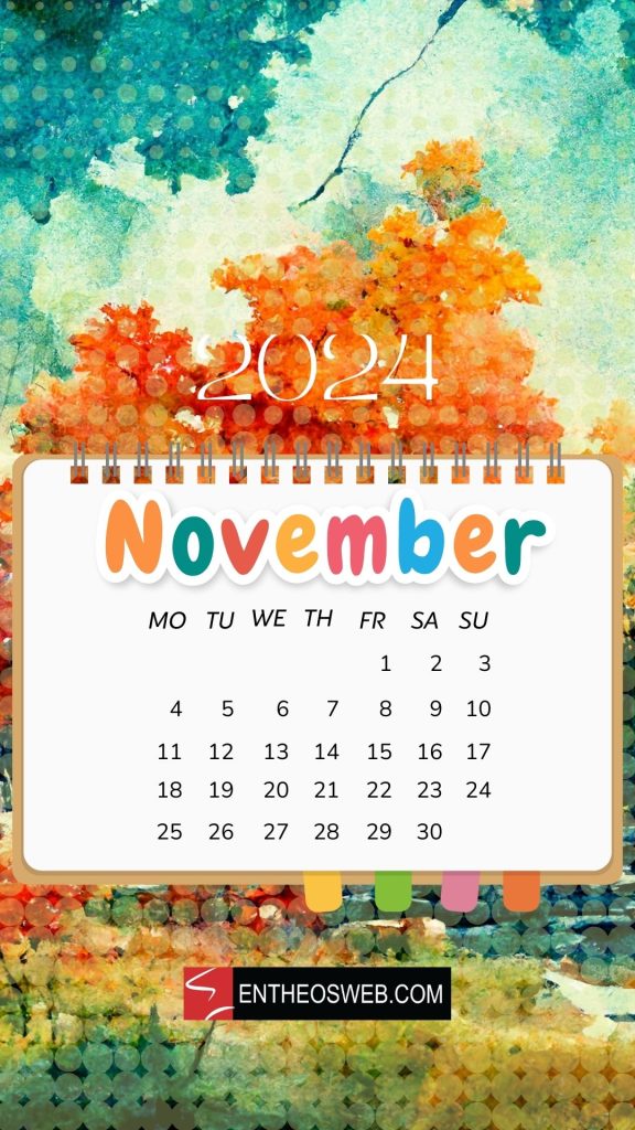 Art background by entheosweb 2 | november calendar phone wallpaper | entheosweb November 2024 calendar phone wallpaper