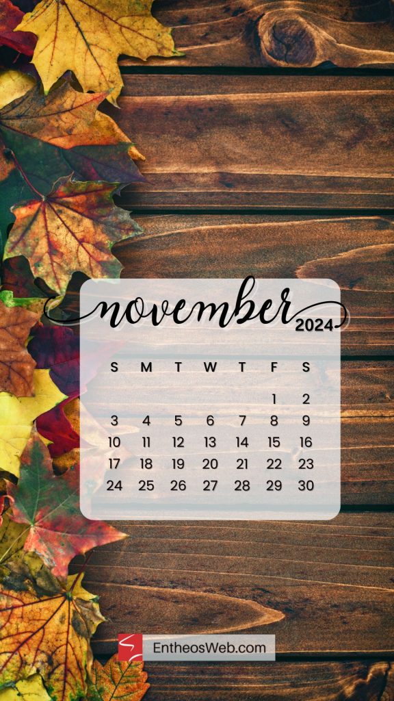 November 2024 phone wallpaper background by entheosweb   fall leaves on wooden background
