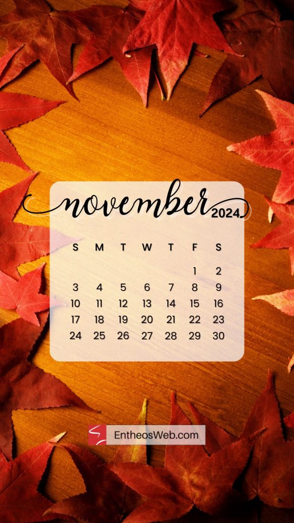 November 2024 phone wallpaper background by entheosweb   fall leaves