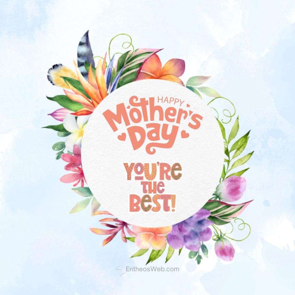 Happy mother's Day You're the Best