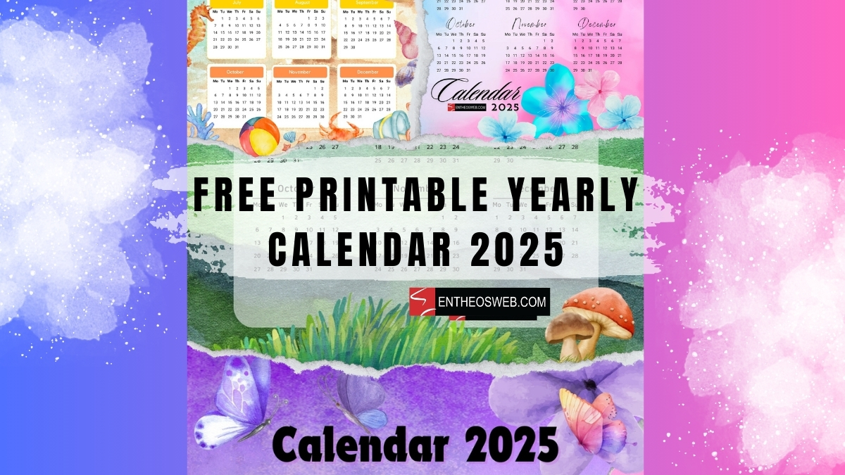 Yearly Calendar 2025 EntheosWeb Yearly Calendar 2025 EntheosWeb