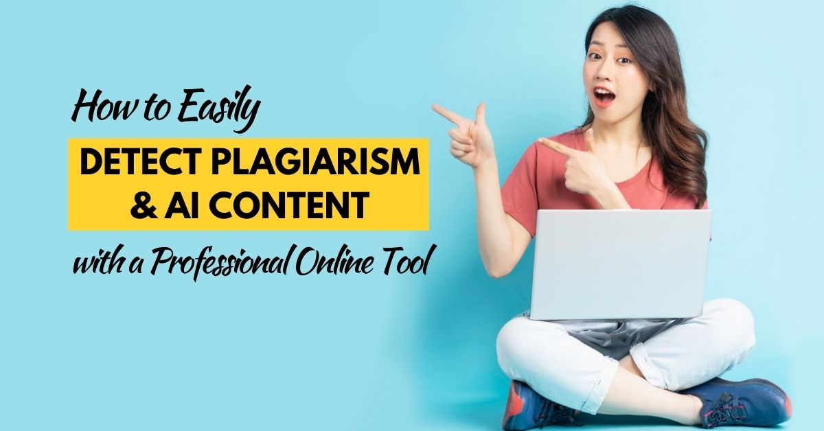 How to easily detect plagiarism and ai content with a professional online tool how to easily detect plagiarism and ai content with a professional online tool