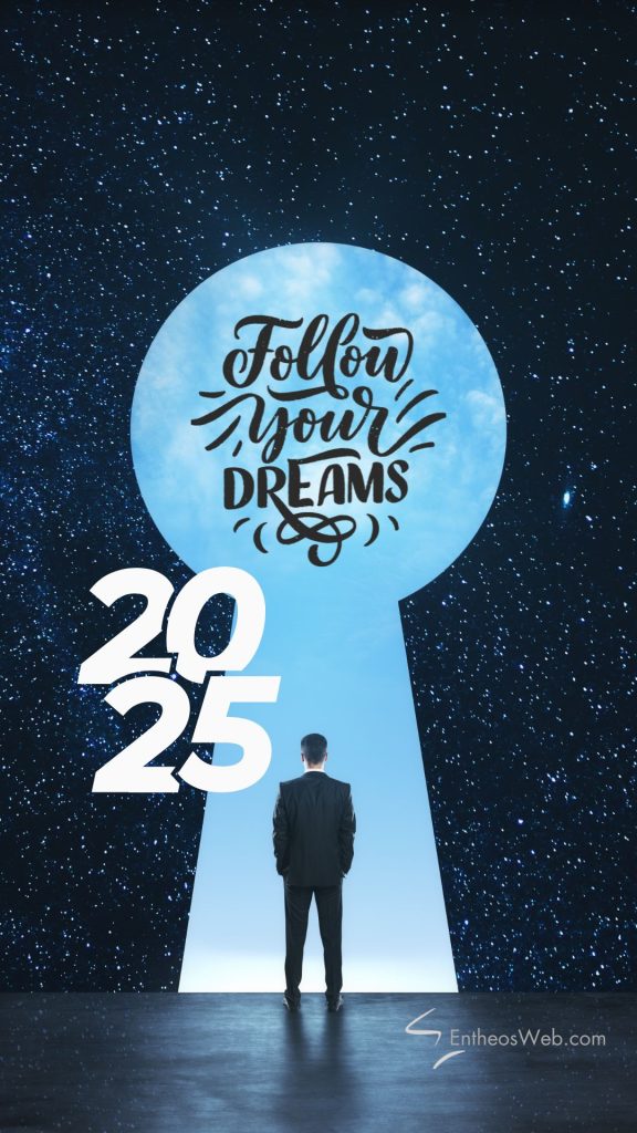Follow your dreams 2025   phone wallpaper background