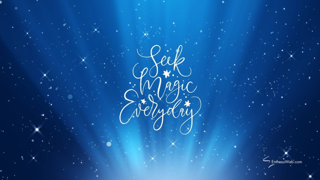 Seek magic everyday wallpaper background