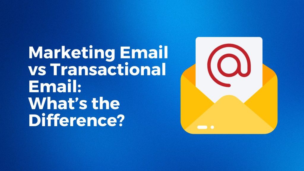 Marketing email vs transactional email whats the difference