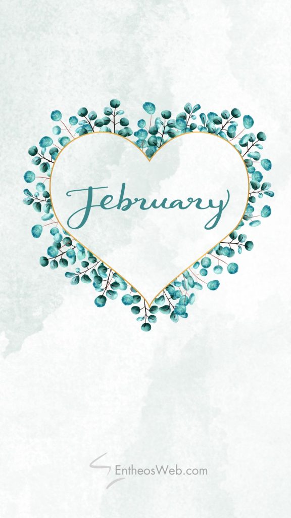 February Phone Wallpaper Backgrounds | EntheosWeb