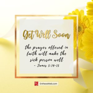 Christian ‘Get Well Soon’ Images with Bible Verses | EntheosWeb