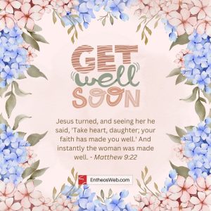 Christian ‘Get Well Soon’ Images with Bible Verses | EntheosWeb