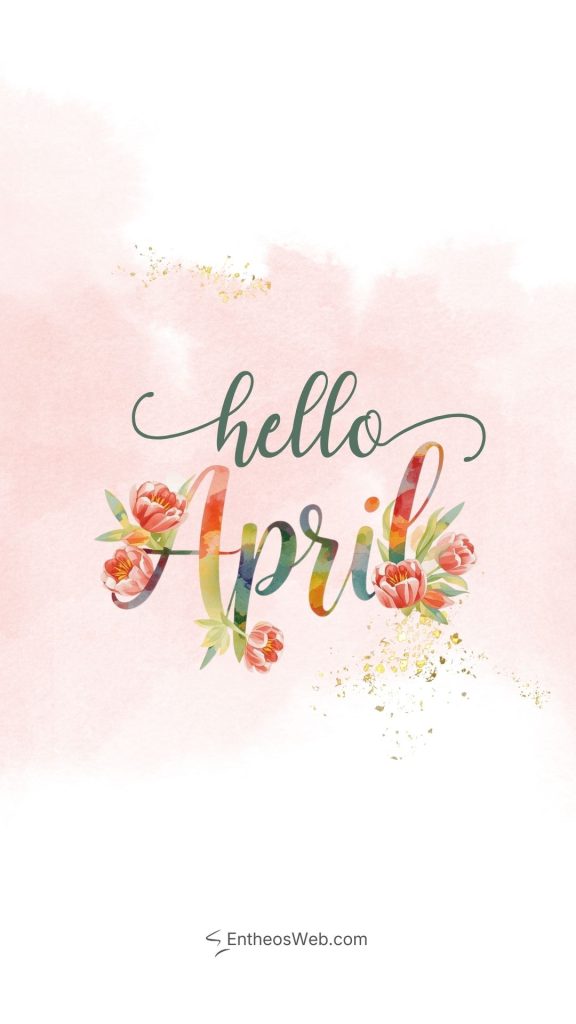 Hello april phone wallpaper floral watercolor typography | april wallpapers | entheosweb Hello april phone wallpaper