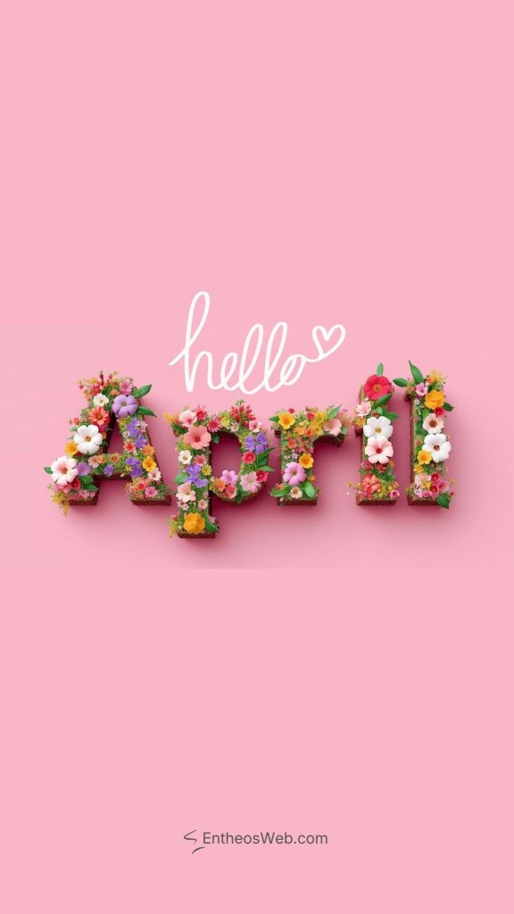 Hello april phone wallpaper in 3d floral typography | april wallpapers | entheosweb Hello april phone wallpaper in 3d floral typography