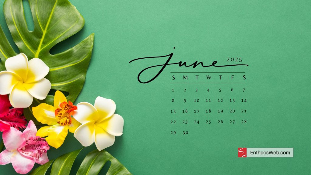 June 2025 Desktop Wallpaper Backgrounds & Screensavers EntheosWeb