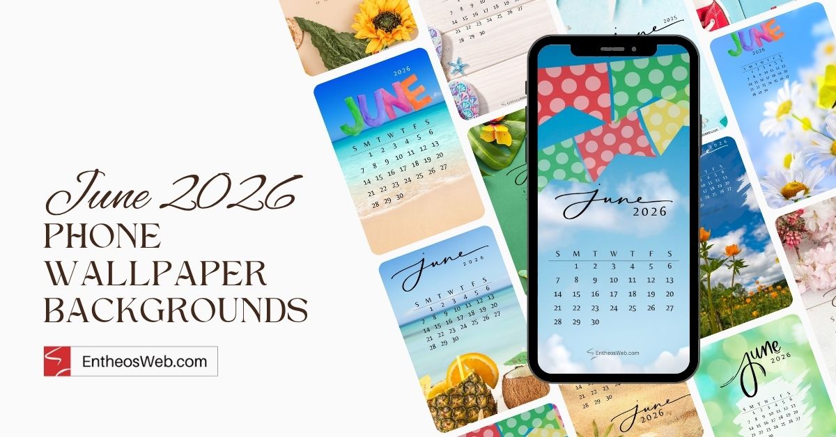 June 2026 Phone Wallpapers & Lockscreen Backgrounds