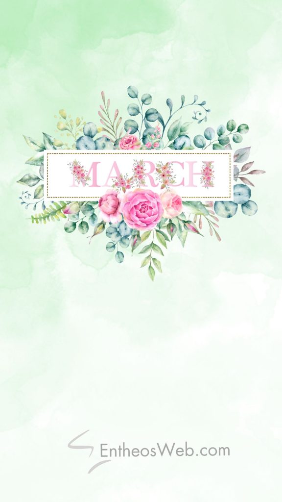 March Phone Wallpaper Backgrounds » EntheosWeb
