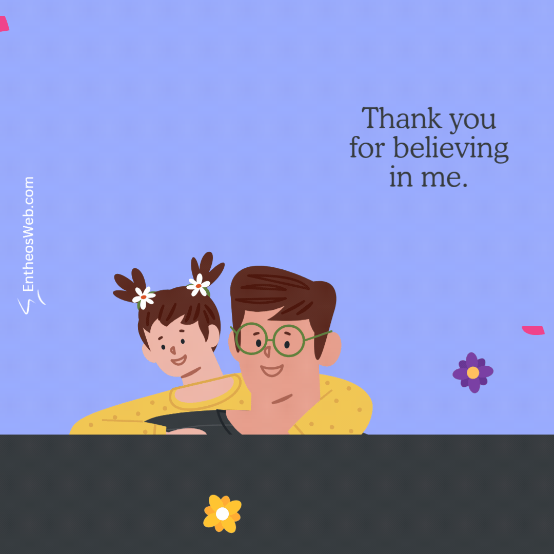 Happy fathers day thank you for believing in me | happy fathers day gif animations | entheosweb Two smiling people a man with green glasses and a girl with flowers in her hair lean over a dark ledge under a blue sky with the caption happy fathers day thank you for believing in me'Thank you for believing in me'.