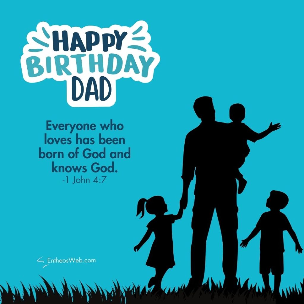 Christian Happy Birthday Dad Images with Bible Verses » EntheosWeb