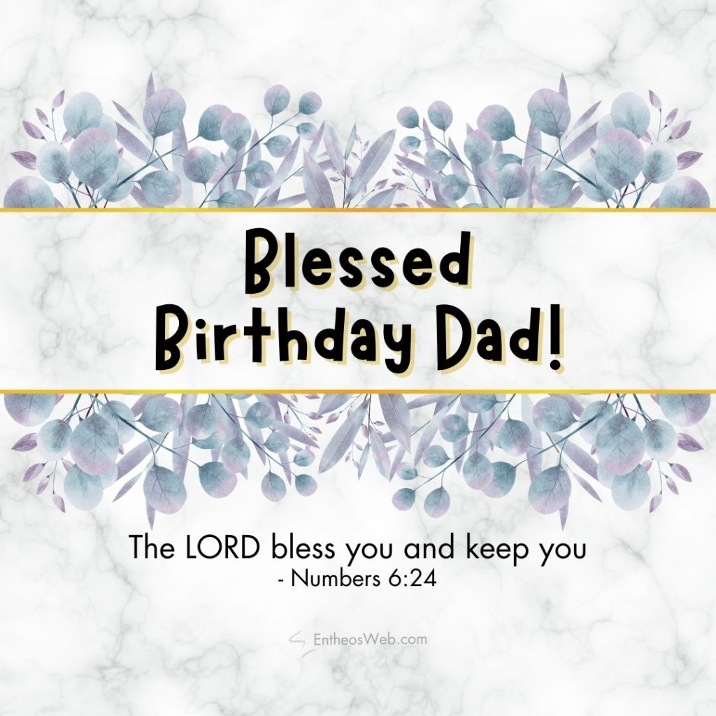 Christian Happy Birthday Dad Images with Bible Verses | EntheosWeb