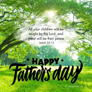 Christian Father’s Day Images with Bible Verses » EntheosWeb