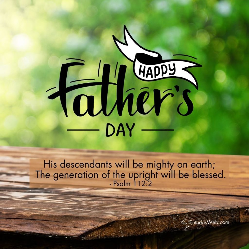 Christian Father’s Day Images with Bible Verses » EntheosWeb
