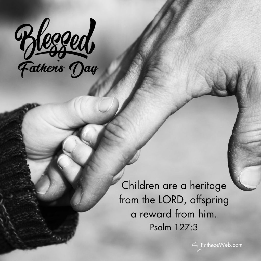 Christian Father’s Day Images with Bible Verses » EntheosWeb