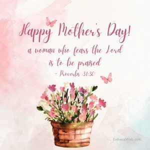 Christian Mother’s Day Images with Bible Verses | EntheosWeb